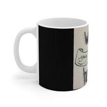 Load image into Gallery viewer, Wash Your Hands - Mug 11oz