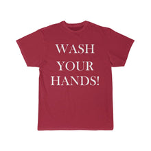 Load image into Gallery viewer, Men's Wash Your Hands Tee