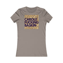 Load image into Gallery viewer, C. F. Baskin- Women's Favorite Tee