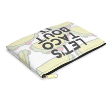 Load image into Gallery viewer, Taco bout it- Make-up / Accessory Pouch