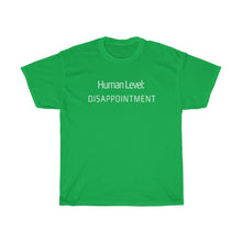 Load image into Gallery viewer, Human Level: Disappointment Tee