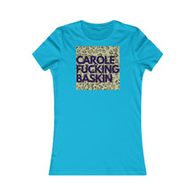Load image into Gallery viewer, C. F. Baskin- Women&#39;s Favorite Tee
