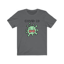 Load image into Gallery viewer, COVID-19 -Unisex Jersey Short Sleeve Tee
