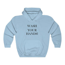 Load image into Gallery viewer, Wash Your Hands -  Heavy Blend™ Hooded Sweatshirt
