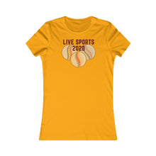 Load image into Gallery viewer, LIVE SPORTS 2020- Women&#39;s Favorite Tee
