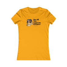 Load image into Gallery viewer, Cool Cat&#39;s &amp; Kittens- Women&#39;s Favorite Tee
