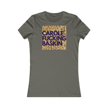 Load image into Gallery viewer, C. F. Baskin- Women&#39;s Favorite Tee
