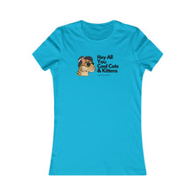 Load image into Gallery viewer, Cool Cat&#39;s &amp; Kittens- Women&#39;s Favorite Tee

