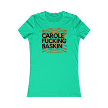 Load image into Gallery viewer, C. F. Baskin- Women&#39;s Favorite Tee

