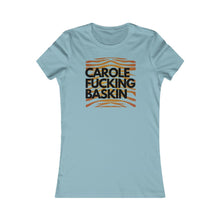 Load image into Gallery viewer, C. F. Baskin- Women&#39;s Favorite Tee
