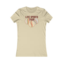 Load image into Gallery viewer, LIVE SPORTS 2020- Women&#39;s Favorite Tee

