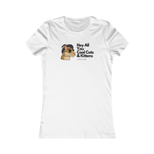 Load image into Gallery viewer, Cool Cat&#39;s &amp; Kittens- Women&#39;s Favorite Tee
